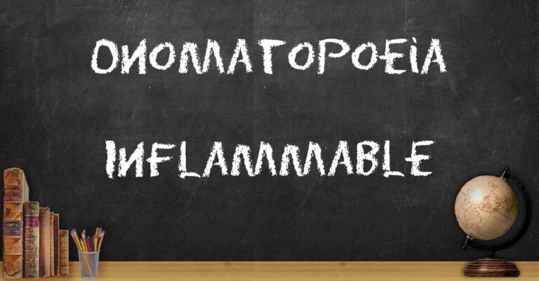 Onomatopoeia and Inflammable
