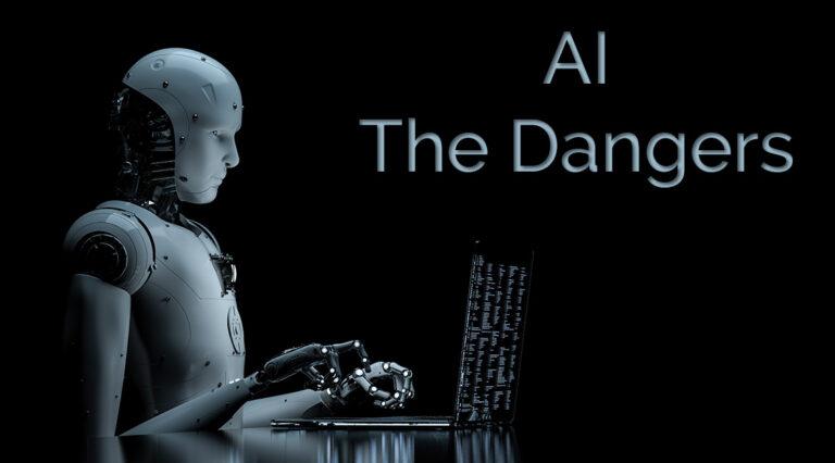 AI The Dangers