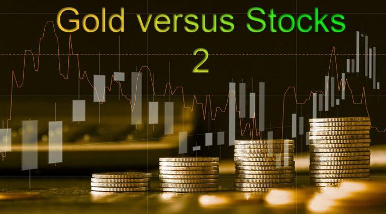 Gold vs Stocks 2