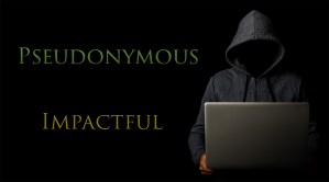 Two Words Pseudonymous & Impactful