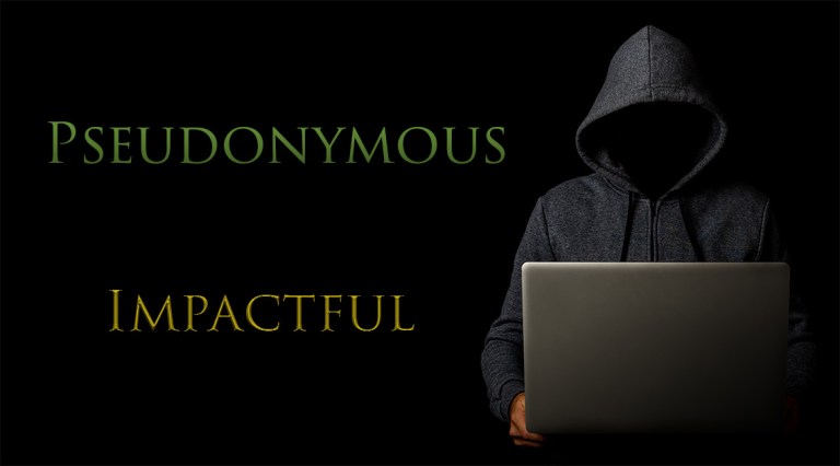Two Words Pseudonymous & Impactful