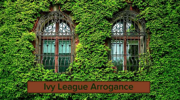 Ivy League Arrogance