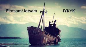 Flotsam/Jetsam and IYKYK
