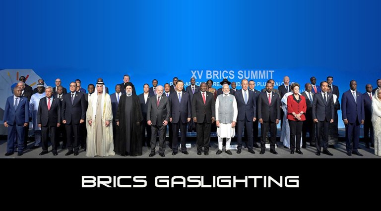 BRICS members and gaslighting