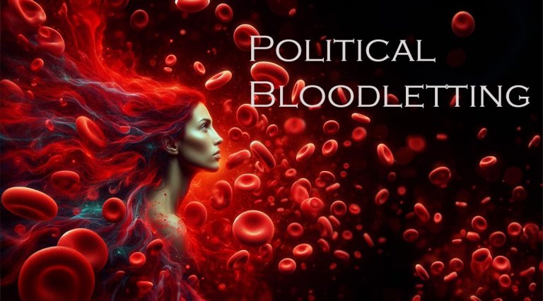 Political Bloodletting