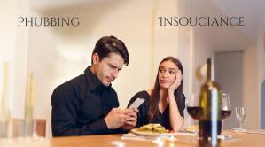 Two Words: Phubbing & Insouciance
