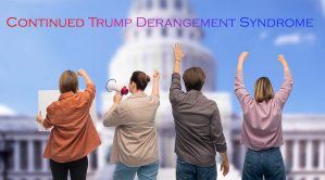 Trump Derangement Syndrome