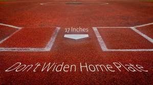 17 Inches - Don't Widen Home Plate