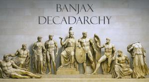 Banjax and Decadarchy
