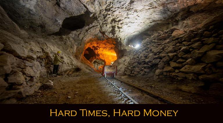 Hard Times, Hard Money